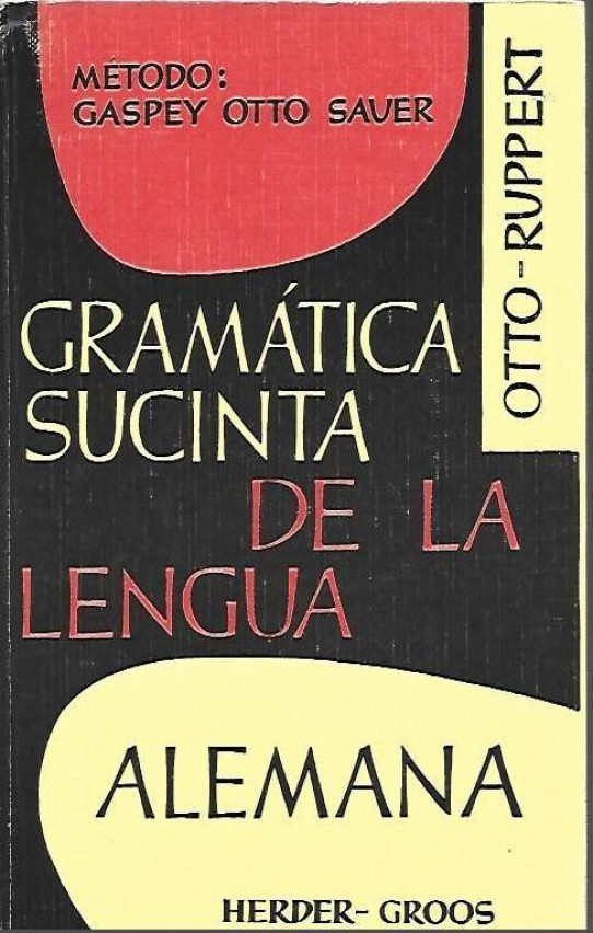 GRAMATICA SUSCINTA DE LA LENGUA ALEMANA