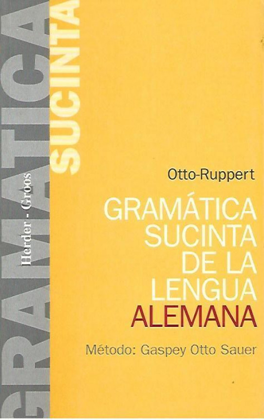 GRAMATICA SUSCINTA DE LA LENGUA ALEMANA