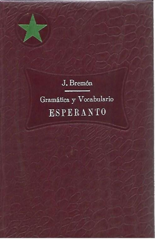 GRAMATICA Y VOCABULARIO DE LA LENGUA INTERNACIONAL ESPERANTO
