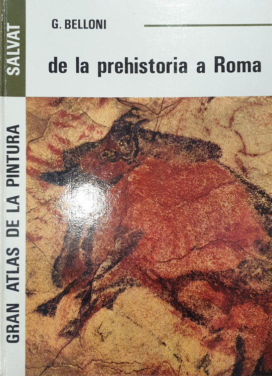 GRAN ATLAS DE LA PINTURA. (1) DE LA PREHISTORIA A ROMA
