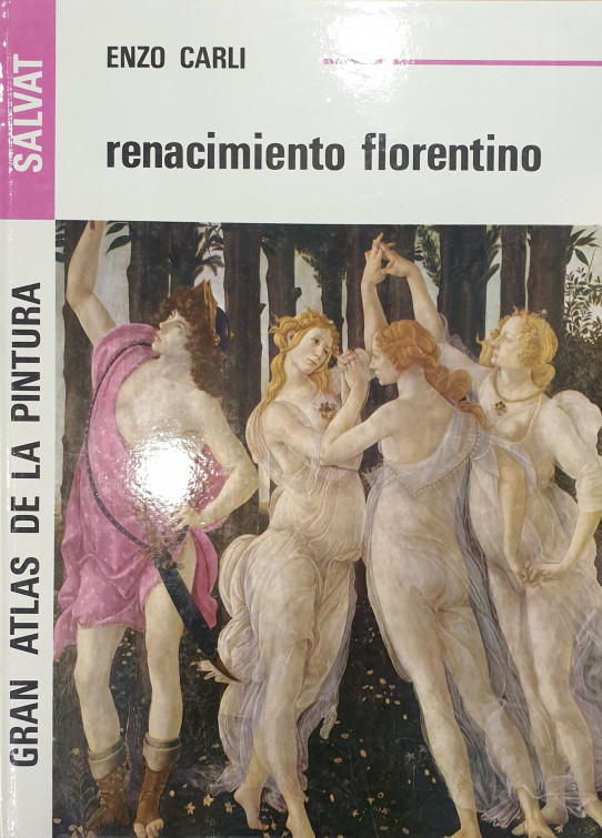 GRAN ATLAS DE LA PINTURA (3). RENACIMIENTO FLORENTINO