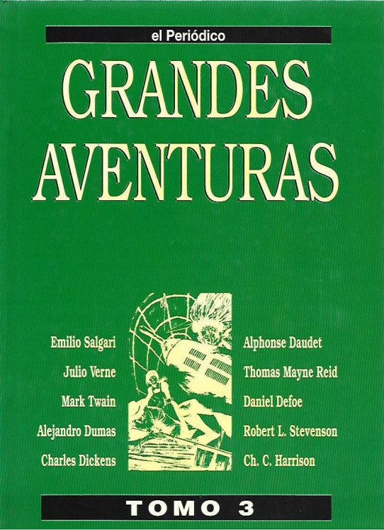 GRANDES AVENTURAS. Tomo 3 Colección de 20 grandes aventuras