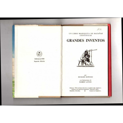 Grandes Inventos / Richard Bowood