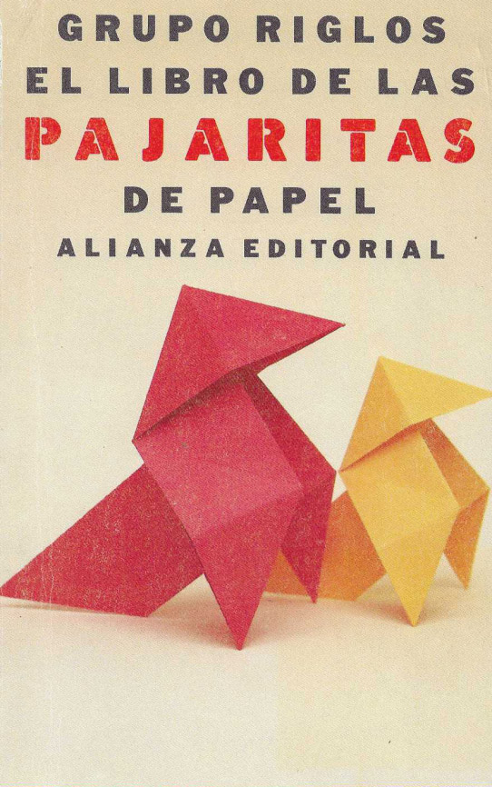 Grupo riglos el libro de las pajaritas de papel.