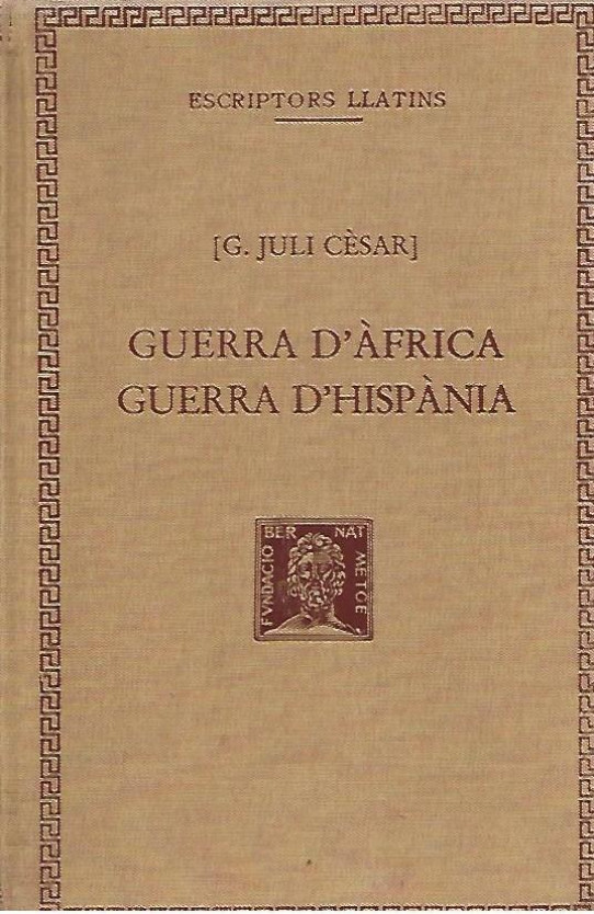 GUERRA D'AFRICA. GUERRA D'HISPANIA  (Juli Cèsar)