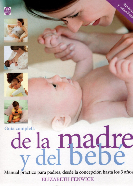 GUÍA COMPLETA DE LA MADRE Y DEL BEBÉ