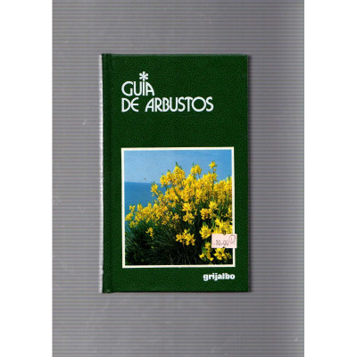 Guía de arbustos / Cosatnza Lunardi