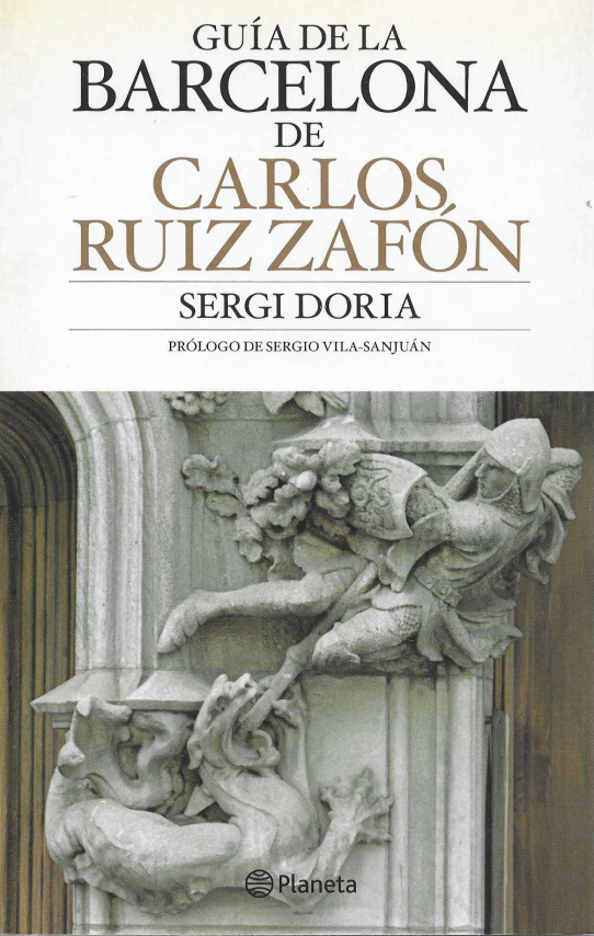 Guía de Barcelona de Carlos Ruiz Zafón.