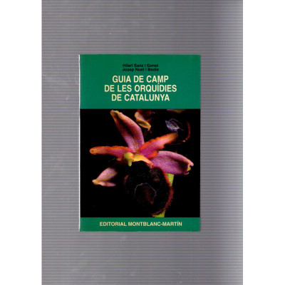 Guia de camp de les orquídies de Catalunya / Hilari Sanz