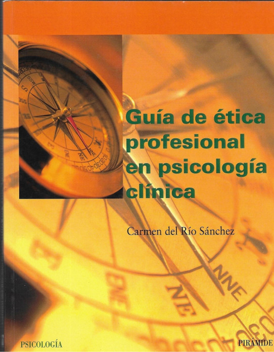 GUÍA DE ÉTICA PROFESIONAL EN PSICOLOGIA CLÍNICA