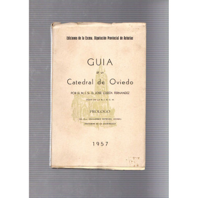 Guía de la Catedral de oviedo / Jose Cuesta Fernandez