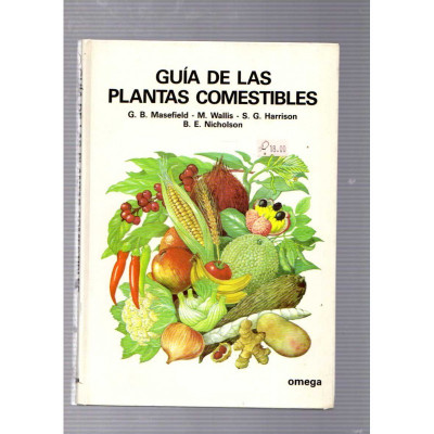 Guía de las plantas comestibles / G.B. Masefield