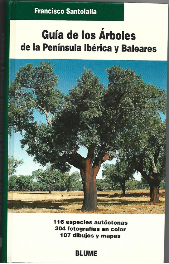 GUIA DE LOS ARBOLES DE LA PENINSULA IBERICA y BALEARES