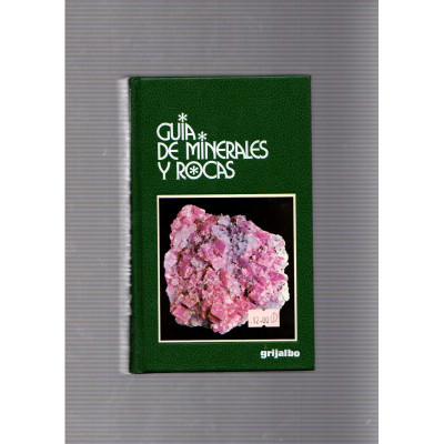 Guía de minerales y rocas / Annibale Mottana