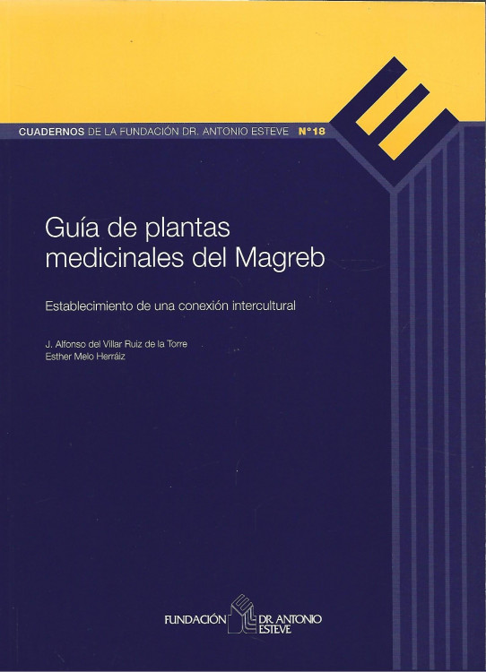 GUÍA DE PLANTAS MEDICIONALES DEL MAGREB (ESTABLECIMIENTO DE UNA CONEXIÓN INERCULTURAL)