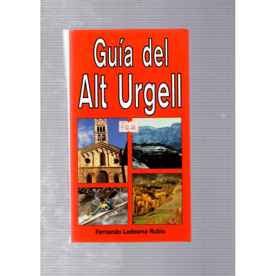 Guía del Alt Urgell / Fernando Ledesma Rubio