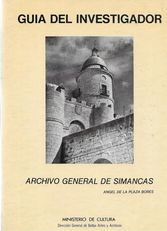 GUIA DEL INVESTIGADOR. ARCHIVO GENERAL DE SIMANCAS 3ªEdición