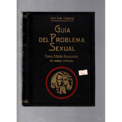 Guía del problema sexual / Dr. Vander