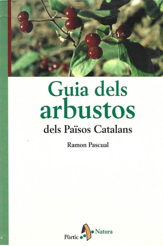 GUIA DELS ARBUSTOS DELS PAÎSOS CATALANS