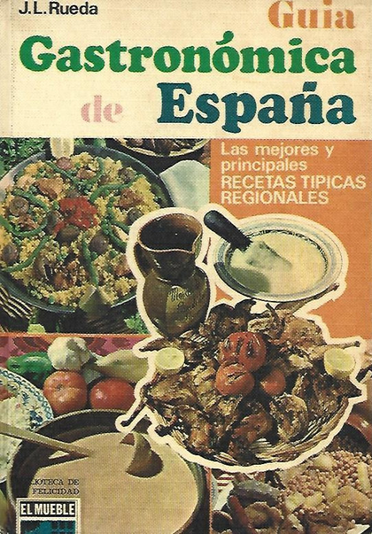 GUÍA GASTRONÓMICA DE ESPAÑA