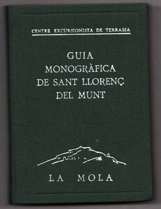 GUIA MONOGRÀFICA DE SANT LLORENÇ DEL MUNT