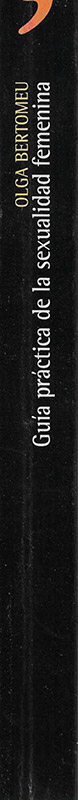 Guía práctica de la sexualidad femenina. Claves para conocerte mejor.