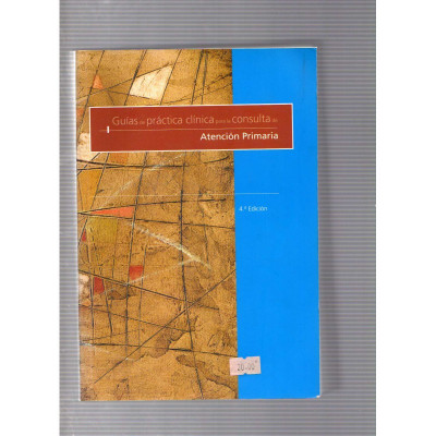 Guías de práctica clínica para la consulta de Atención Primaria
