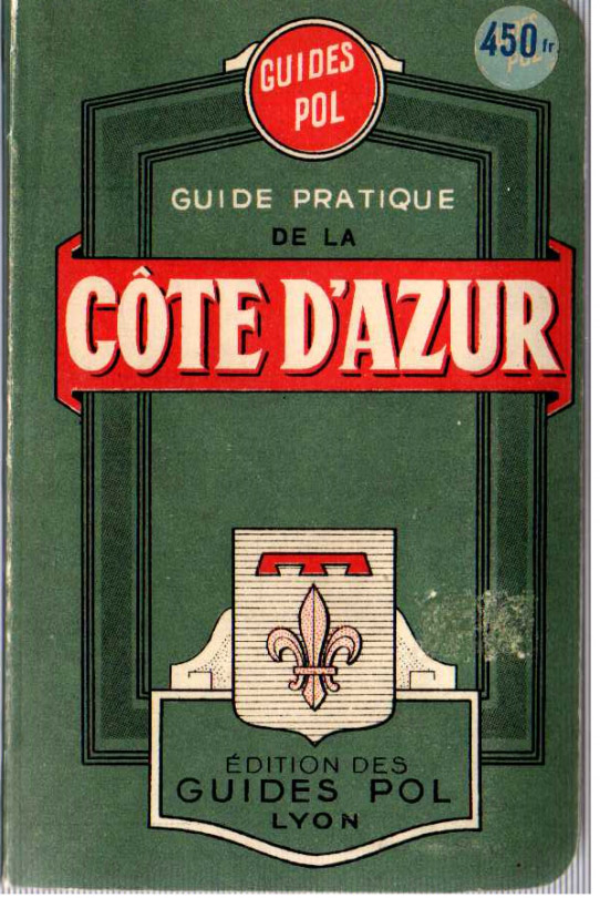 GUIDE PRATIQUE DE LA CÔTE D'AZUR