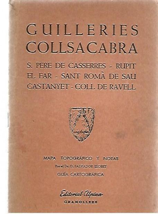 GUILLERIES COLLSACABRA S. Pere de Cadsserres - Rupit - El Far - Sant Romà de Sau - Castanyet - Coll de Ravell -