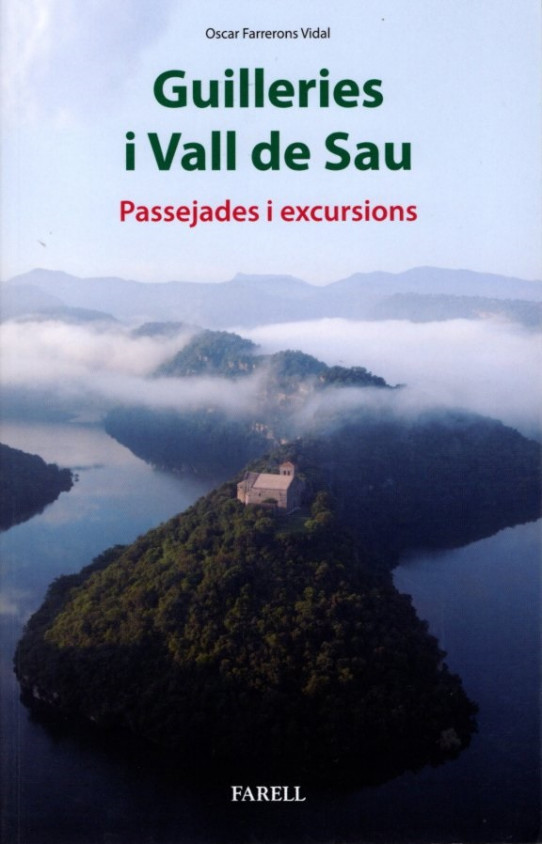 GUILLERIES I VALL DE SAU. PASSEJADES I EXCURSIONS
