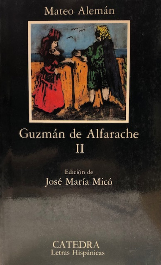 GUZMÁN DE ALFARACHE I Y II