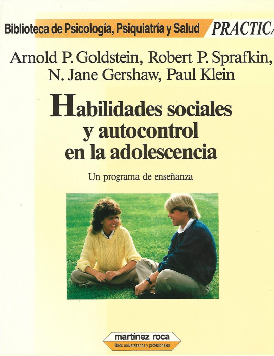HABILIDADES SOCIALES Y AUTOCONTROL EN LA ADOLESCENCIA. UN PROGRAMA DE ENSEÑANZA