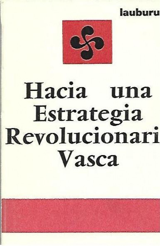 HACIA UNA ESTRATEGIA REVOLUCIONARIA VASCA