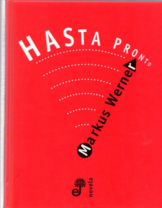 HASTA PRONTO