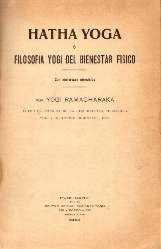 HATHA YOGA, FILOSOFÍA YOGI DEL BIENESTAR FÍSICO