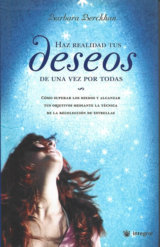 HAZ REALIDAD TUS DESEOS DE UNA VEZ POR TODAS.