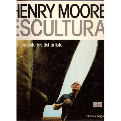 Henry Moore ESCULTURA. / Henry Moore