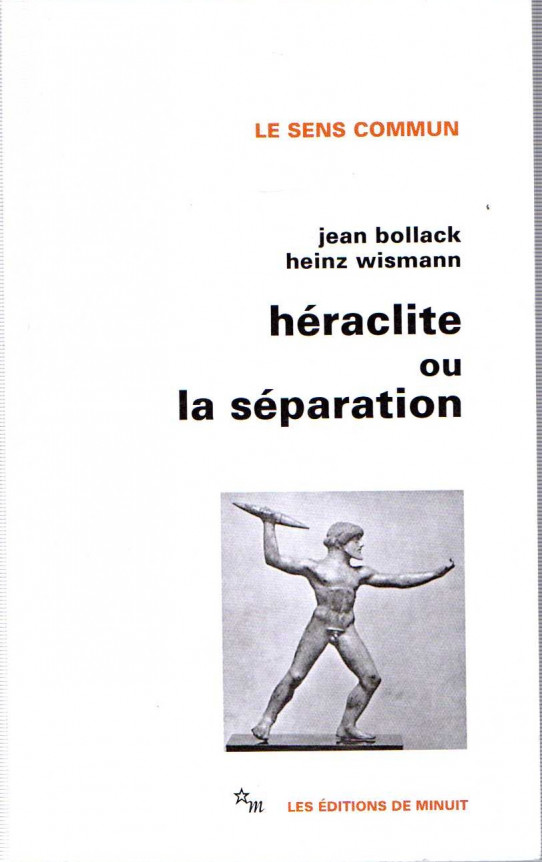 HÉRACLITE OU LA SÉPARATON