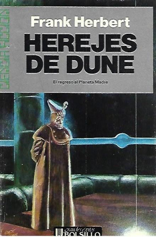 HEREJES DE DUNE. El regreso al Planeta Madre  (DUNE/5)