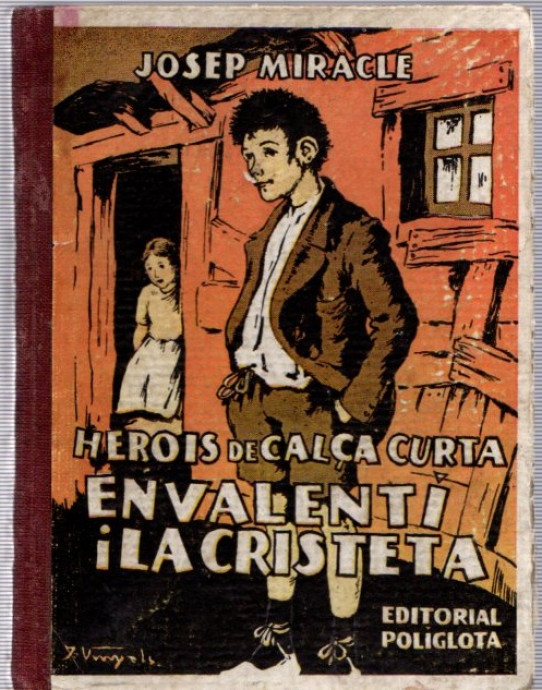HEROIS DE CALÇA CURTA - EN VALENTI I LA CRISTETA