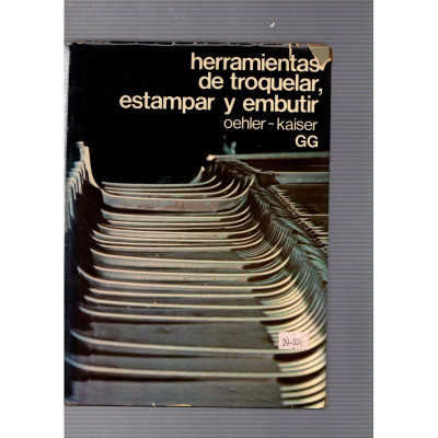 Herramientas de troquelar, estampar y embutir / Oehler - Kaiser
