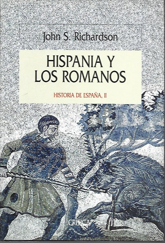 HISPANIA Y LOS ROMANOS. Historia de España, II