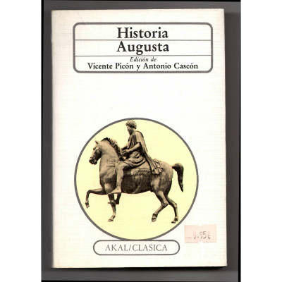 Historia Augusta / ed. Vicente Picón y Antonio Cascón