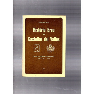 Història breu de Castellar del Vallès / Lluís Montagut