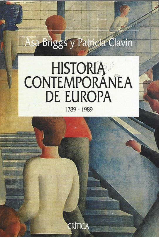 HISTORIA CONTEMPORÁNEA DE EUROPA. 1789-1989