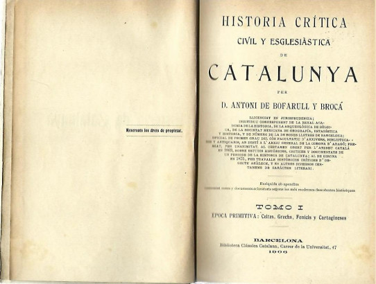 HISTORIA CRITICA CIVL Y ESGLESIASTICA DE CATALUNYA. Volum 1er amb Tomos I i II