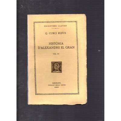 Història d'Alexandre el Gran Vol. III / Q. Curci Rufus