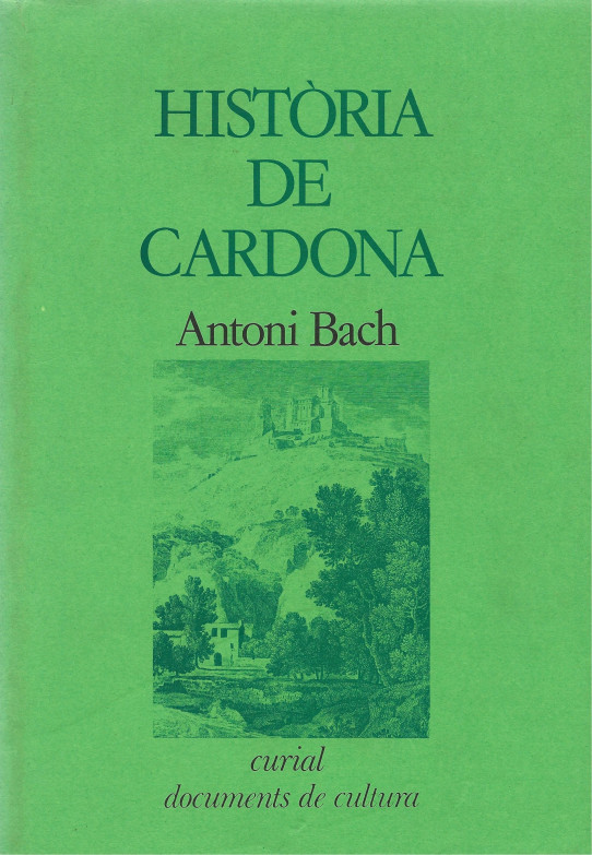 HISTÒRIA DE CARDONA. La vila a l'època ducal i moderna