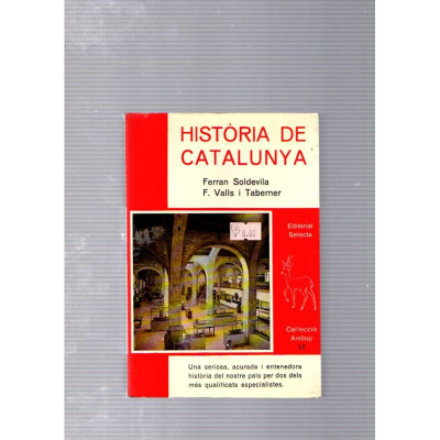 Història de Catalunya / Ferran Soldevila, F. Valles i Taberner