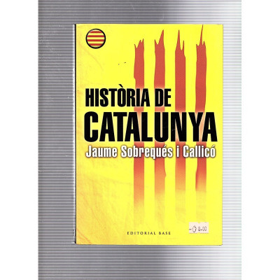 Història de Catalunya / Jaume Sobrequés i Callicó